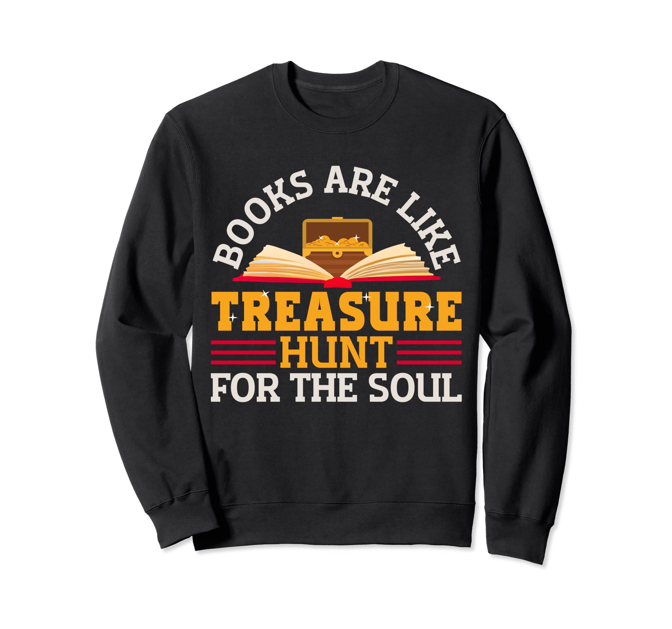 Reading Book Lover Books Are Like Sweatshirt - Trendy Graphic for Adults - T-Shirt, Sweatshirt, Hoodie