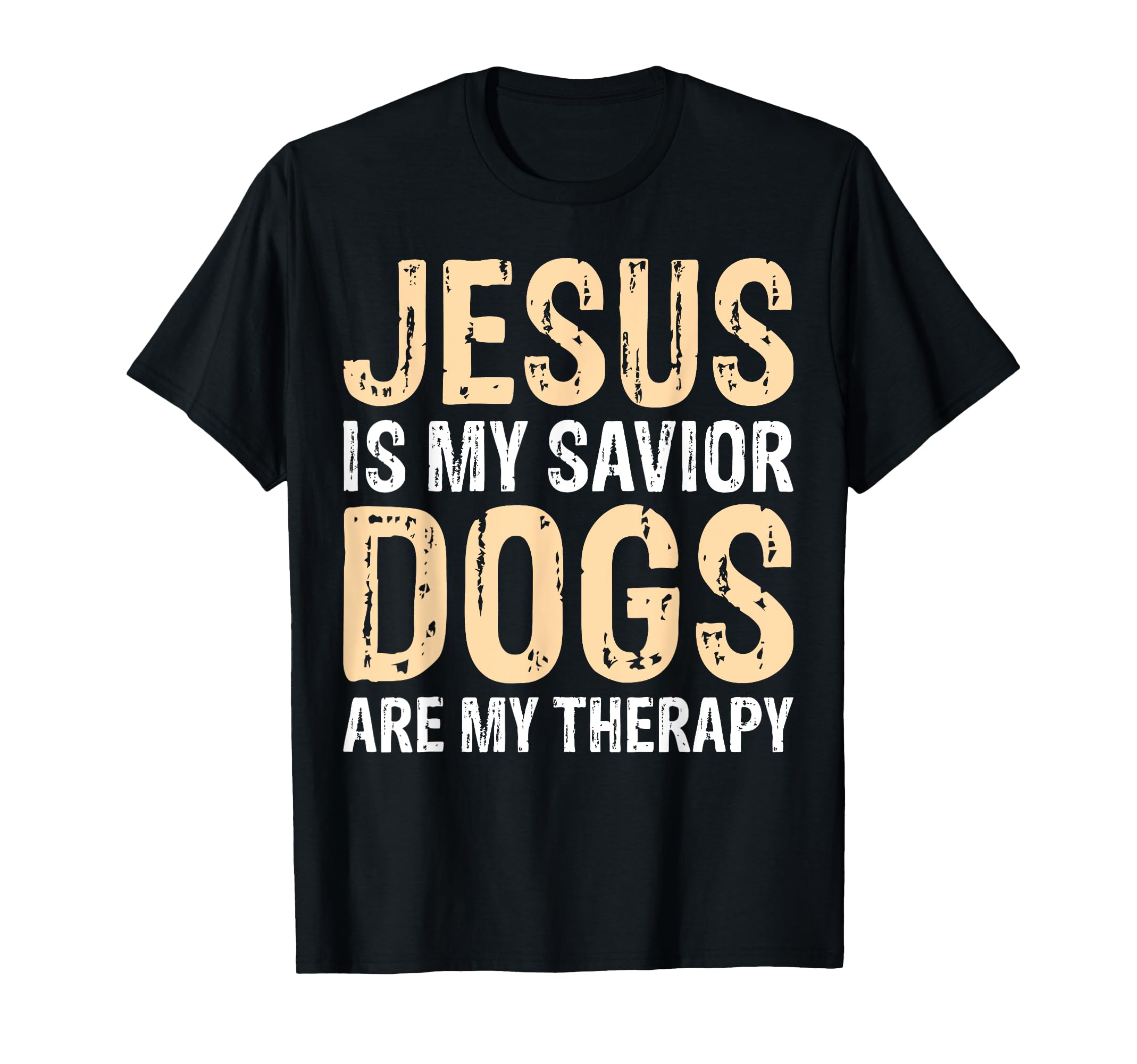 Jesus Is My Savior Dogs Are My Therapy T-Shirt - Minimalist Print Unisex - T-Shirt, Sweatshirt, Hoodie