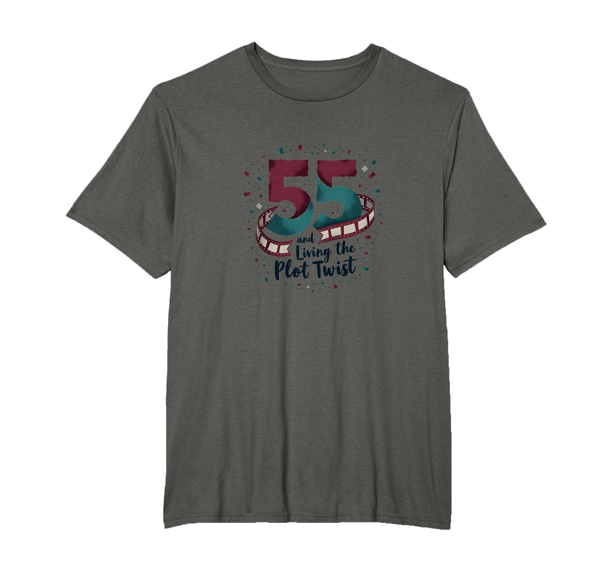 55Th Birthday Gift Living Plot Twist T-Shirt - Novelty Apparel Unisex - T-Shirt, Sweatshirt, Hoodie