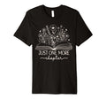 Just One More Chapter Bookish Book Reading T-Shirt - Graphic Print Unisex - T-Shirt, Sweatshirt, Hoodie
