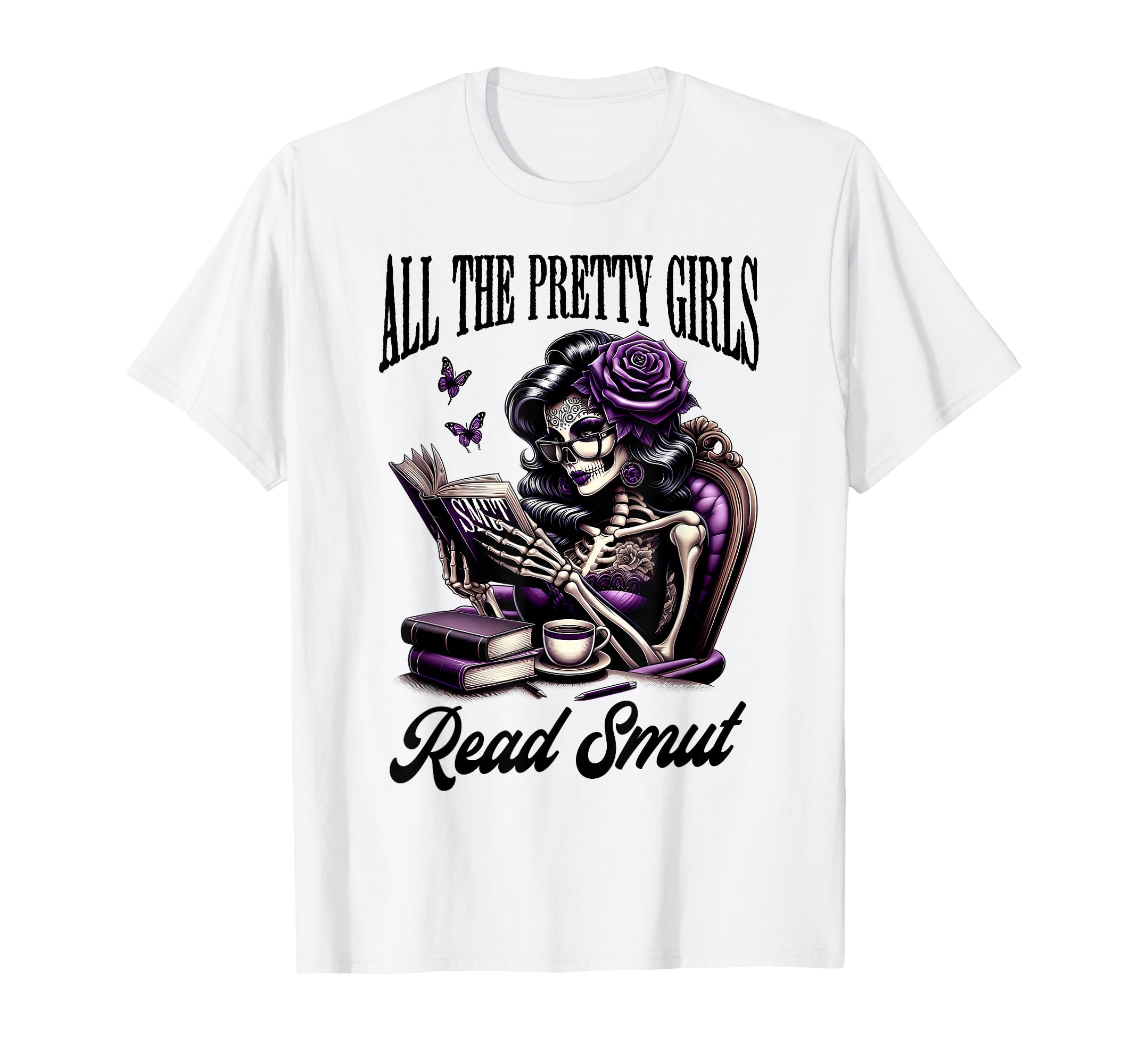 Smut Reader Spicy Book Romance All T-Shirt - Unique Graphic Men Women - T-Shirt, Sweatshirt, Hoodie