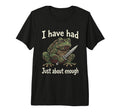 Grumpy Frog And Dagger I Have Had Enough T-Shirt - Streetwear Style Unisex - T-Shirt, Sweatshirt, Hoodie