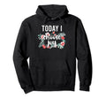 Today I Choose Joy Inspirational Hoodie - Streetwear Style for Adults - T-Shirt, Sweatshirt, Hoodie