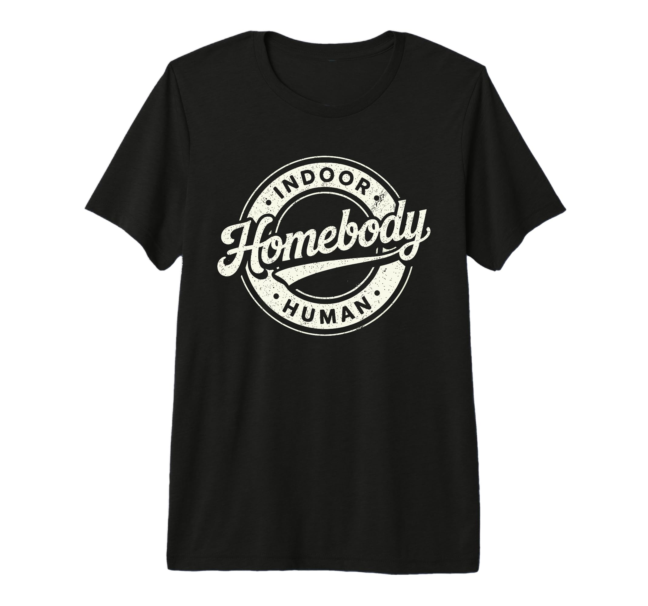 Homebody Indoor Human Antisocial T-Shirt - Custom Art Print for Adults - T-Shirt, Sweatshirt, Hoodie