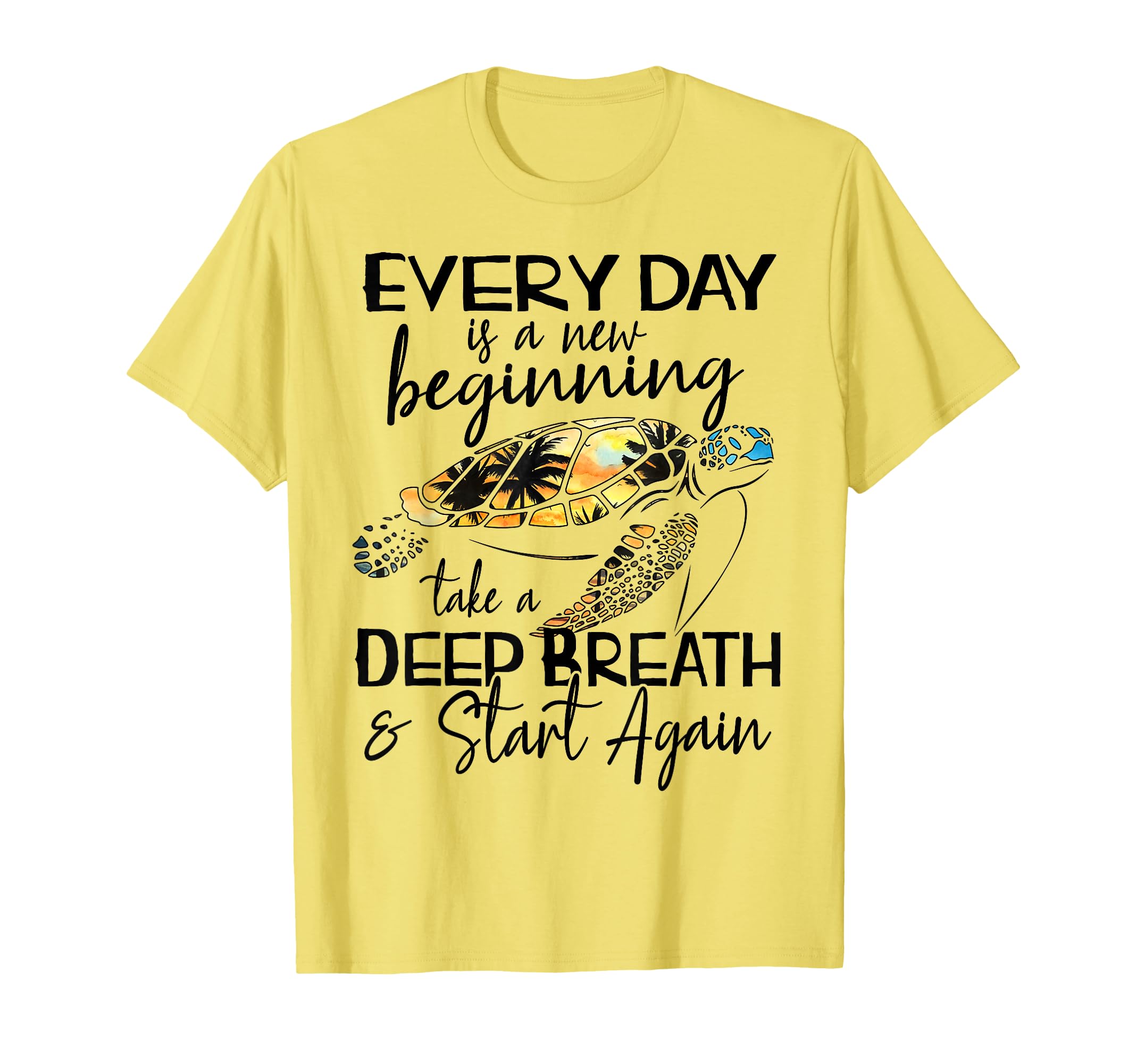 Bqwq Turtle Every Day Is New Beginning T-Shirt - Unique Graphic for Adults - T-Shirt, Sweatshirt, Hoodie