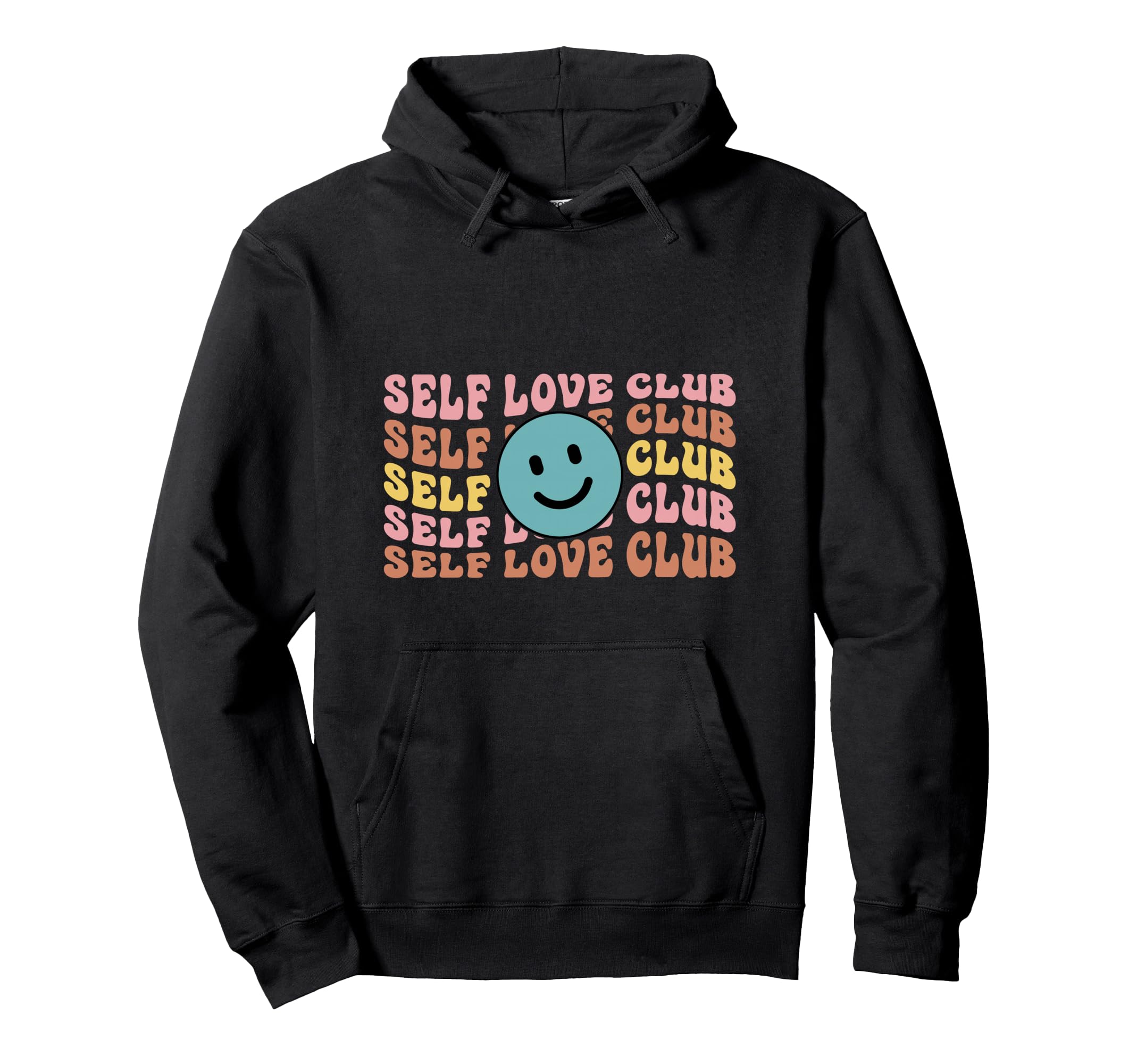 Self Love Club Positive Mindset Hoodie - Graphic Print Men Women - T-Shirt, Sweatshirt, Hoodie
