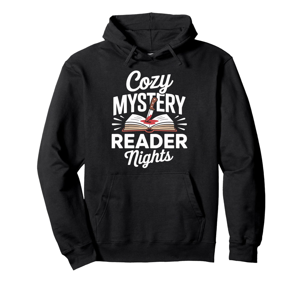 Cozy Mystery Reader Nights Funny Thriller Hoodie - Minimalist Print Unisex - T-Shirt, Sweatshirt, Hoodie