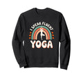 I Speak Fluent Yoga Funny Bohemian Sweatshirt - Novelty Apparel for Adults - T-Shirt, Sweatshirt, Hoodie