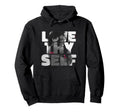 Positive Love Thy Self To Promote Self Hoodie - Custom Art Print Unisex - T-Shirt, Sweatshirt, Hoodie