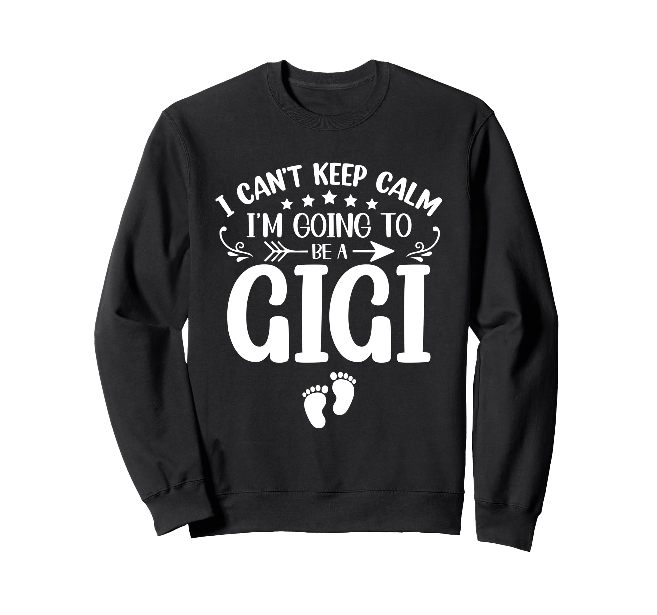 I Cant Keep Calm Im Going To Be Gigi Sweatshirt - Minimalist Print Unisex - T-Shirt, Sweatshirt, Hoodie