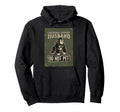 Emotional Support Husband Do Not Pet Hoodie - Streetwear Style Unisex - T-Shirt, Sweatshirt, Hoodie