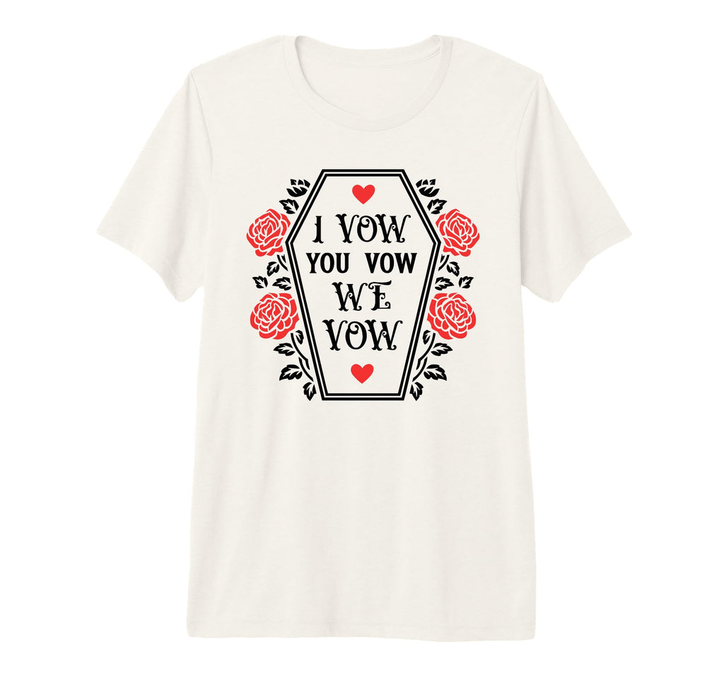Dark Romance I Vow You Vow We Vow T-Shirt - Trendy Graphic Men Women - T-Shirt, Sweatshirt, Hoodie
