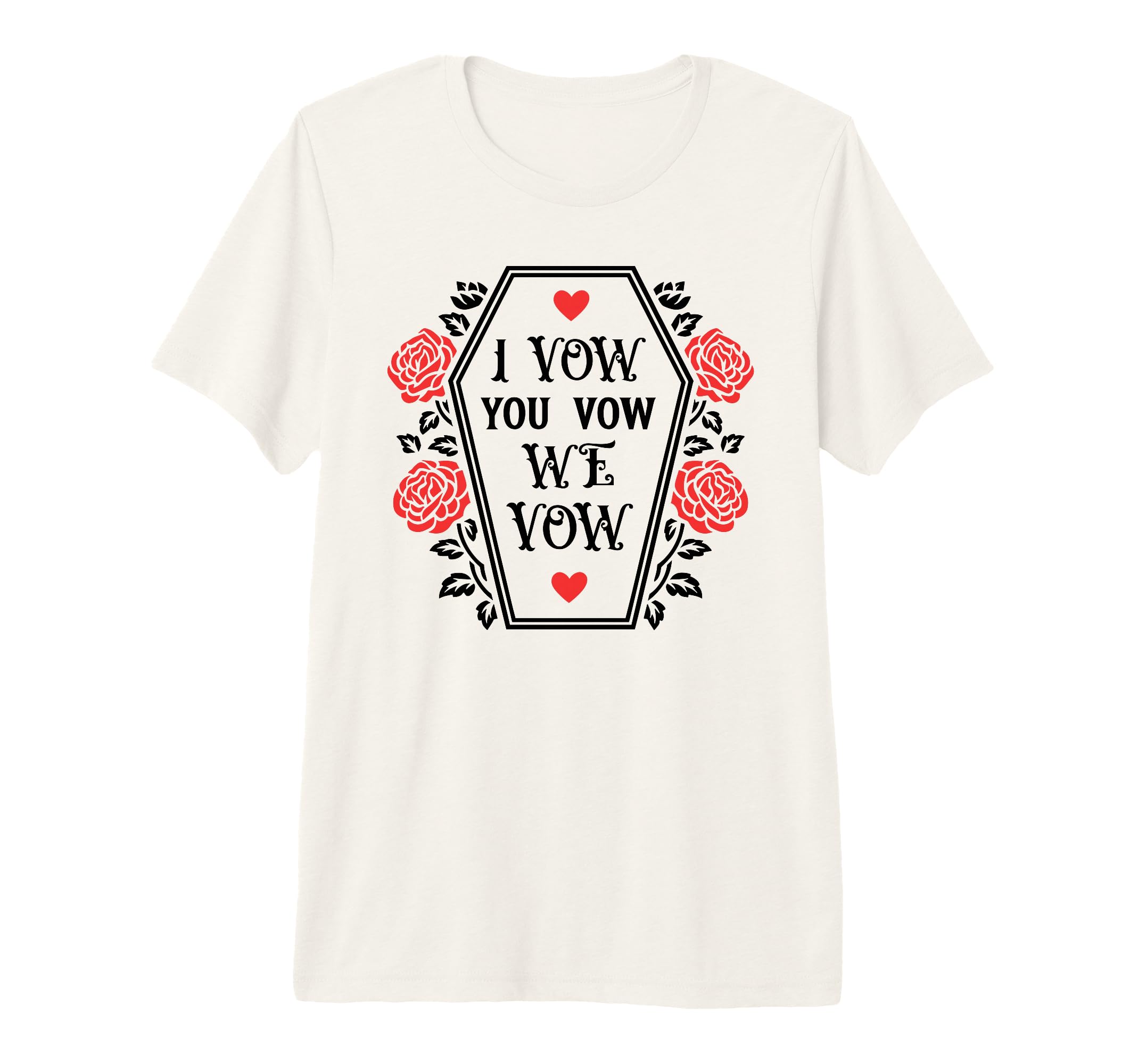 Dark Romance I Vow You Vow We Vow T-Shirt - Trendy Graphic Men Women - T-Shirt, Sweatshirt, Hoodie