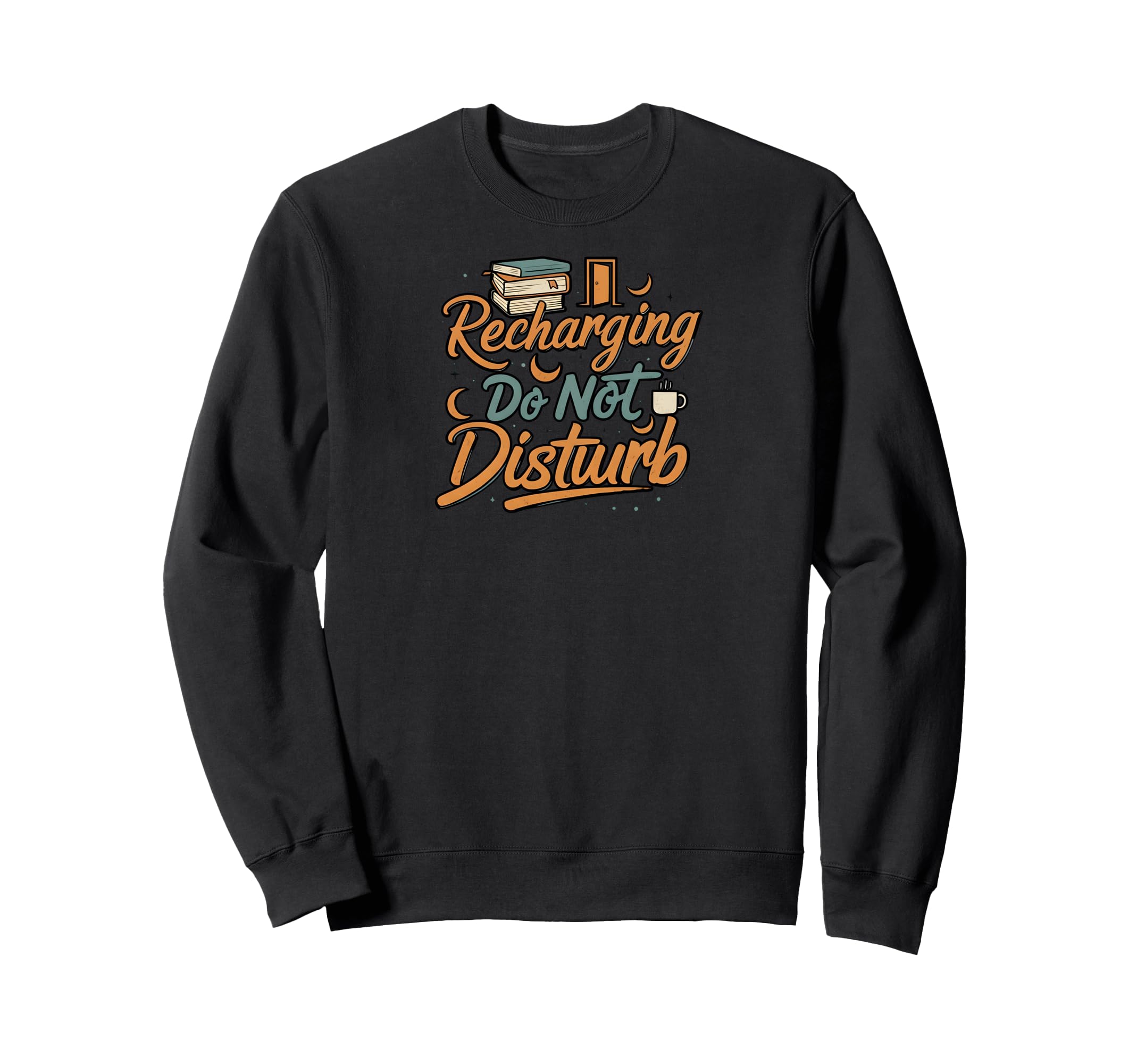 Recharging Do Not Disturb Reading Sweatshirt - Custom Art Print Men Women - T-Shirt, Sweatshirt, Hoodie