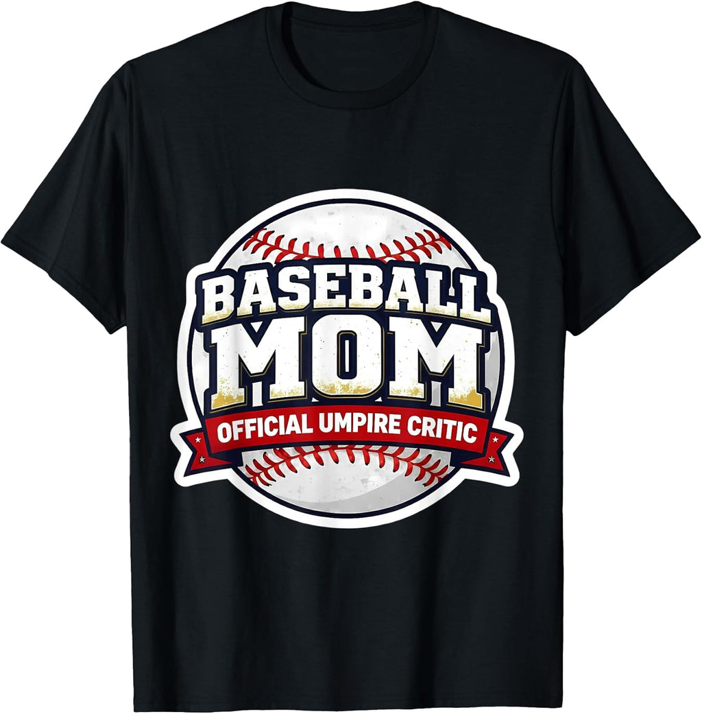 Baseball Mom Official Umpire Critic Mother Merch Unisex T-shirt, Sweatshirt, Hoodie, Long Sleeve Tee - T-Shirt, Sweatshirt, Hoodie