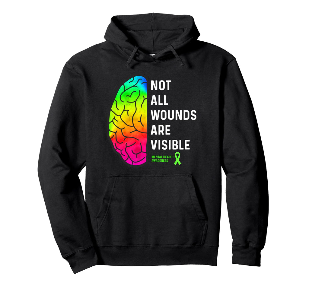 Not All Wounds Are Visible Mental Hoodie - Custom Art Print Men Women - T-Shirt, Sweatshirt, Hoodie