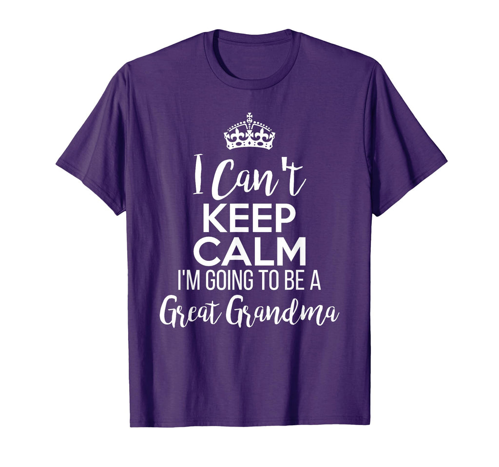 I Cant Keep Calm Im Going To Be Great T-Shirt - Streetwear Style Unisex - T-Shirt, Sweatshirt, Hoodie