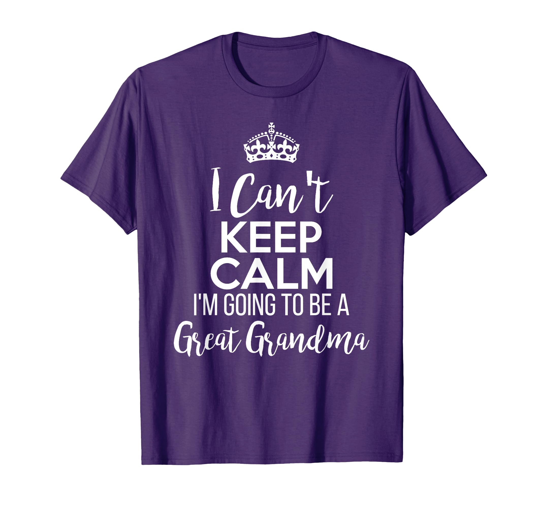 I Cant Keep Calm Im Going To Be Great T-Shirt - Streetwear Style Unisex - T-Shirt, Sweatshirt, Hoodie