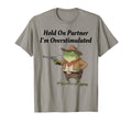 Hold Partner Im Overstimulated Cowboy T-Shirt - Minimalist Print Unisex - T-Shirt, Sweatshirt, Hoodie