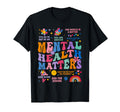Mental Health Awareness Be Kind To Your T-Shirt - Unique Graphic Men Women - T-Shirt, Sweatshirt, Hoodie