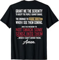 Grant Me The Serenity to Accept The People I Cannot Change T-Shirt Unisex T-shirt, Sweatshirt, Hoodie, Long Sleeve Tee - T-Shirt, Sweatshirt, Hoodie
