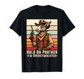 Hold Partner Im Overstimulated Cowboy T-Shirt - Streetwear Style Men Women - T-Shirt, Sweatshirt, Hoodie