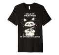 Hold Partner Im Overstimulated Cowboy T-Shirt - Unique Graphic Unisex - T-Shirt, Sweatshirt, Hoodie