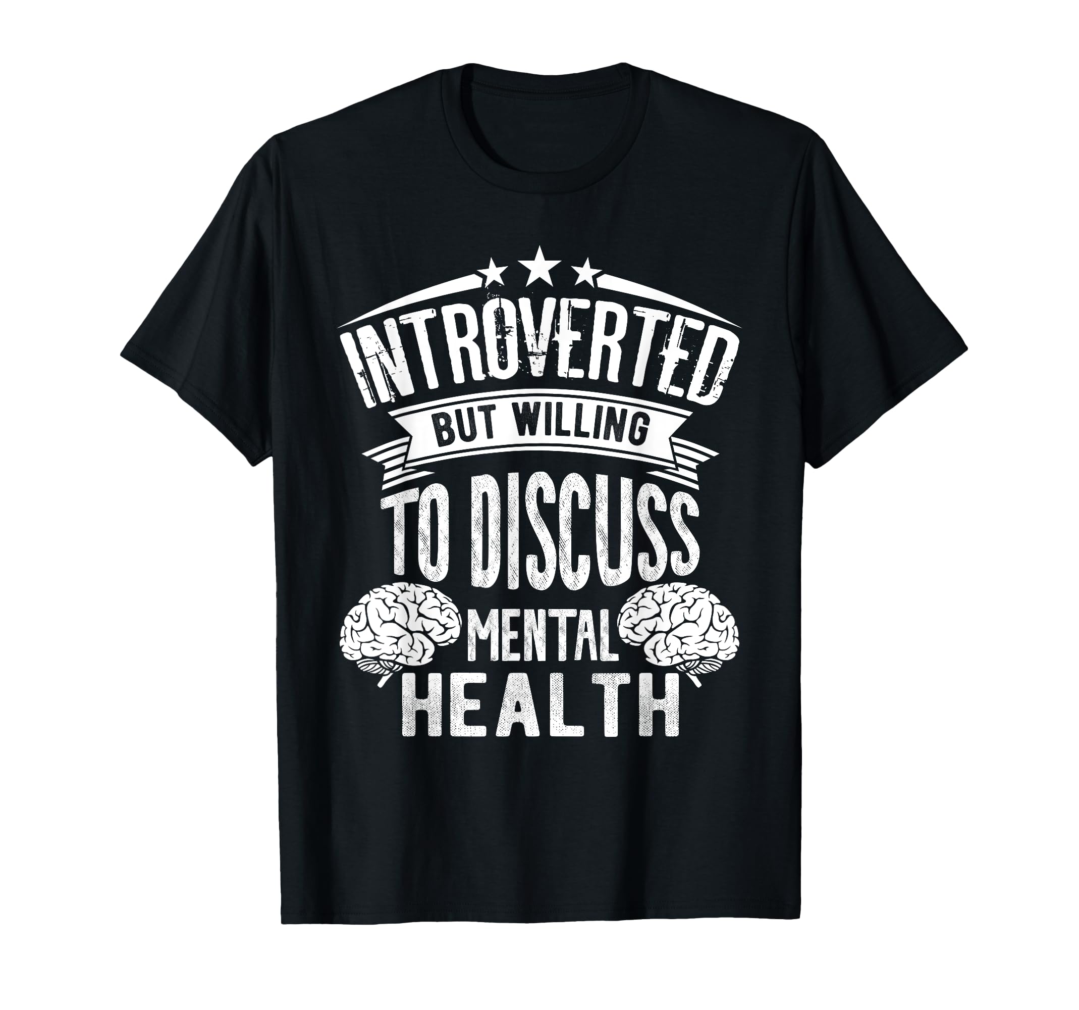 Introverted But Willing To Discuss Mental T-Shirt - Novelty Apparel Unisex - T-Shirt, Sweatshirt, Hoodie