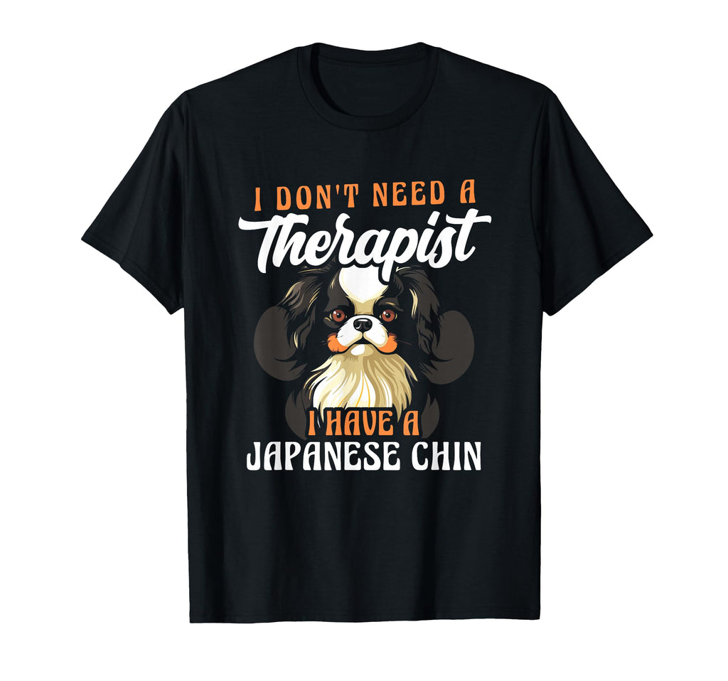 I Dont Need Therapist I Have Japanese T-Shirt - Minimalist Print Men Women - T-Shirt, Sweatshirt, Hoodie