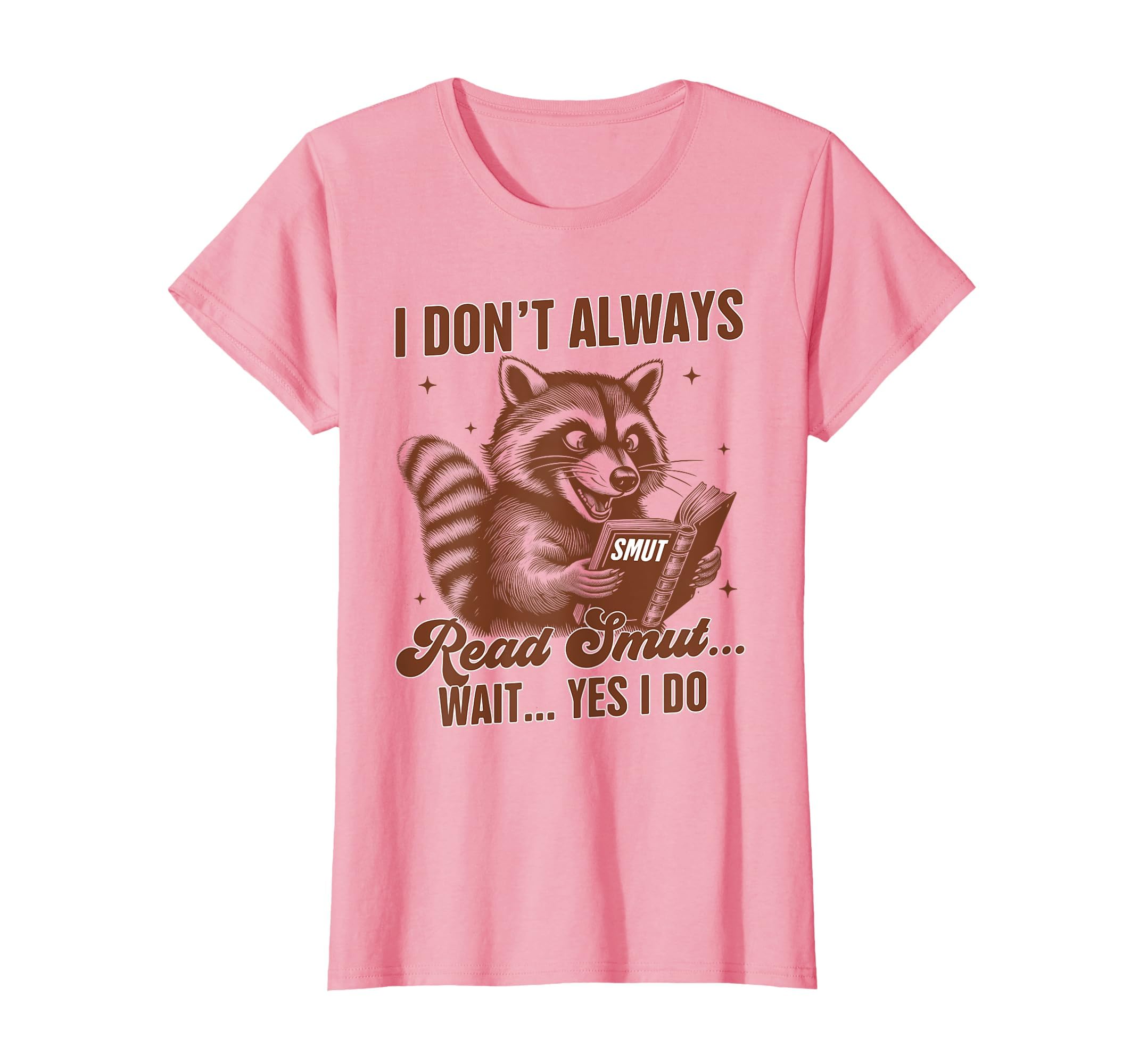 Smut Book Reading Smutty Racoon T-Shirt - Casual Everyday Wear for Adults - T-Shirt, Sweatshirt, Hoodie