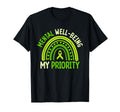 Mental Well Being My Priority Green T-Shirt - Custom Art Print Men Women - T-Shirt, Sweatshirt, Hoodie