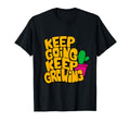 Keep Going Keep Growing Motivational T-Shirt - Custom Art Print for Adults - T-Shirt, Sweatshirt, Hoodie