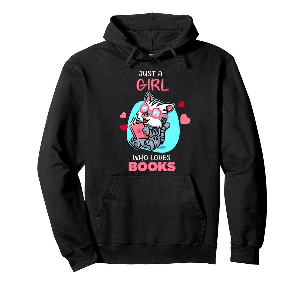 Just Who Loves Books Funny Book Hoodie - Streetwear Style for Adults - T-Shirt, Sweatshirt, Hoodie