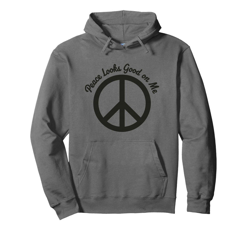Peace Looks Good Me Self Care Peace Hoodie - Minimalist Print Men Women - T-Shirt, Sweatshirt, Hoodie