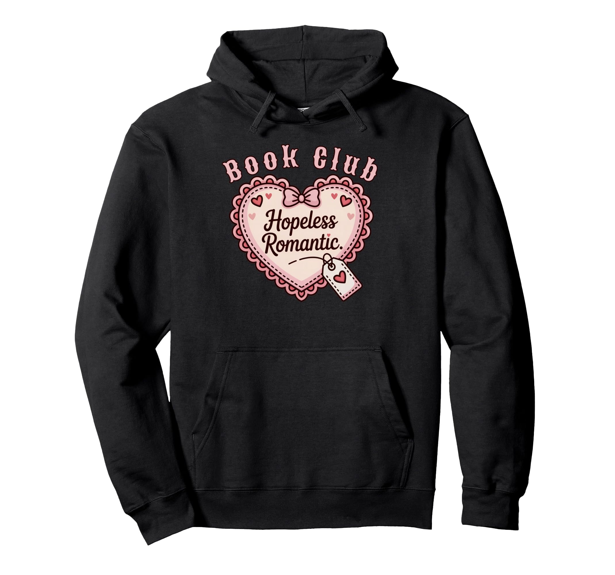 Book Club Hopeless Romantic Book Lover Hoodie - Unique Graphic for Adults - T-Shirt, Sweatshirt, Hoodie