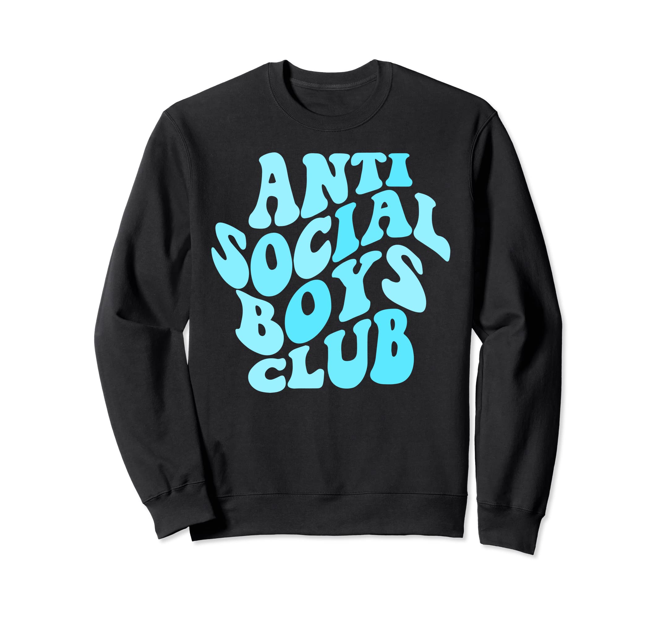 Anti Social Club Funny Sweatshirt - Casual Everyday Wear for Adults - T-Shirt, Sweatshirt, Hoodie