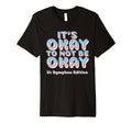 Its Okay To Not Be Okay St Dymphna Y2K T-Shirt - Unique Graphic Unisex - T-Shirt, Sweatshirt, Hoodie