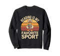 Reading Is My Favorite Sport Funny Sweatshirt - Novelty Apparel for Adults - T-Shirt, Sweatshirt, Hoodie