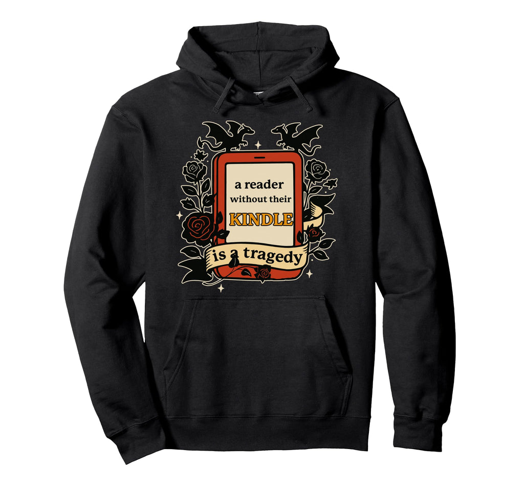Reader Without Their Book Is Tragedy Dragon Hoodie - Graphic Print Unisex - T-Shirt, Sweatshirt, Hoodie