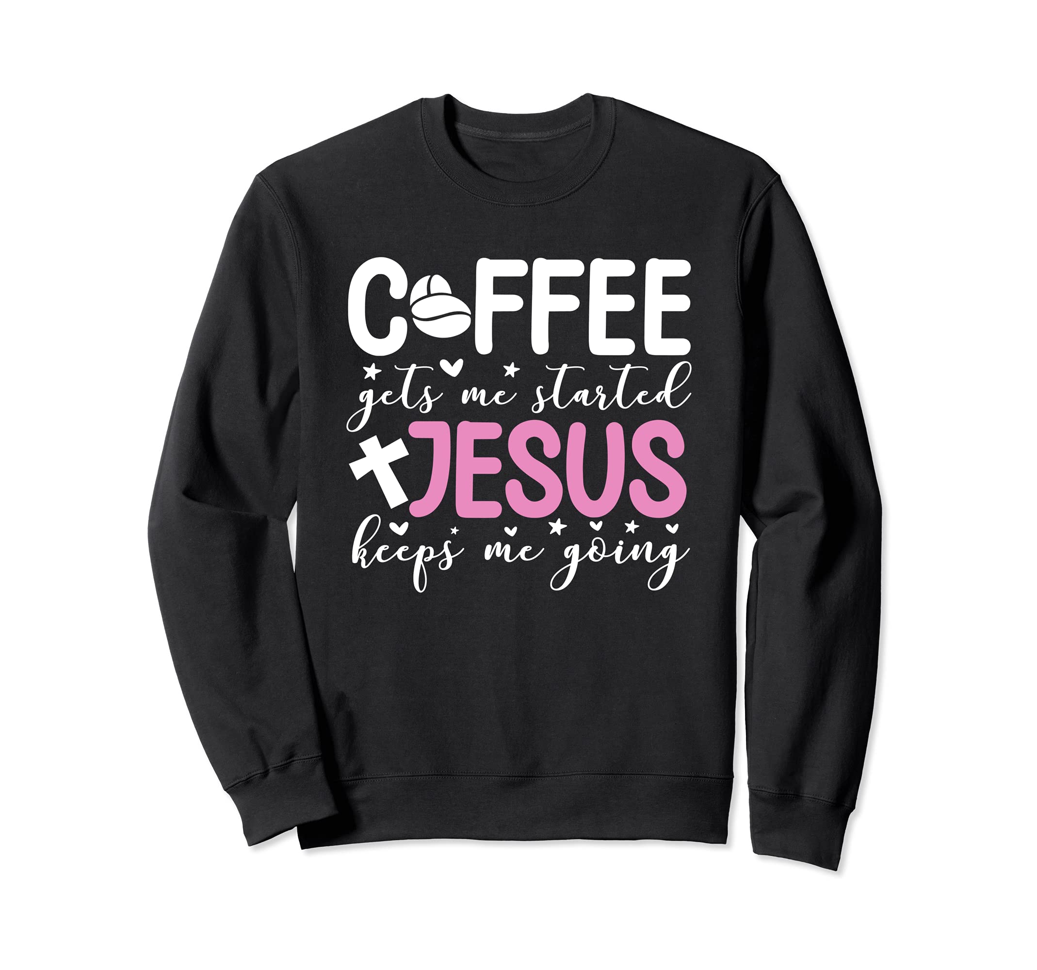 Funny Coffee Gets Me Started Sweatshirt - Casual Everyday Wear Unisex - T-Shirt, Sweatshirt, Hoodie