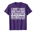 Adhd Shirts Overstimulated Executive T-Shirt - Graphic Print Men Women - T-Shirt, Sweatshirt, Hoodie