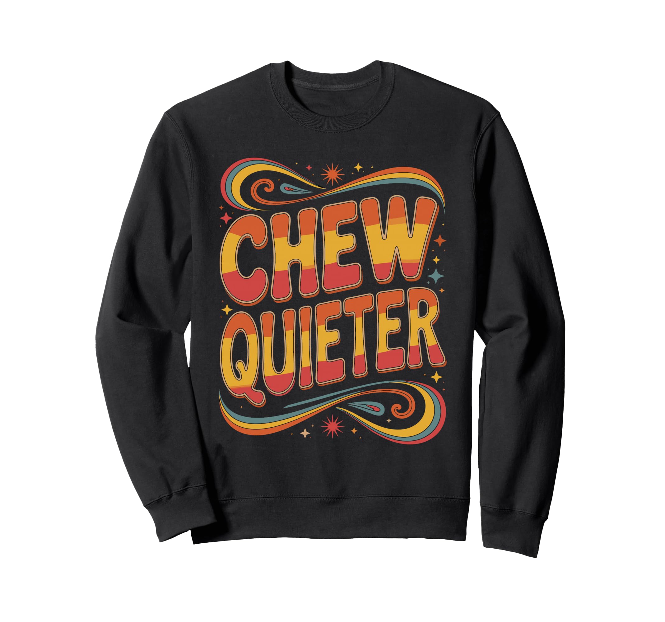 Quiet Chewing Please Minimalist Sweatshirt - Novelty Apparel Unisex - T-Shirt, Sweatshirt, Hoodie