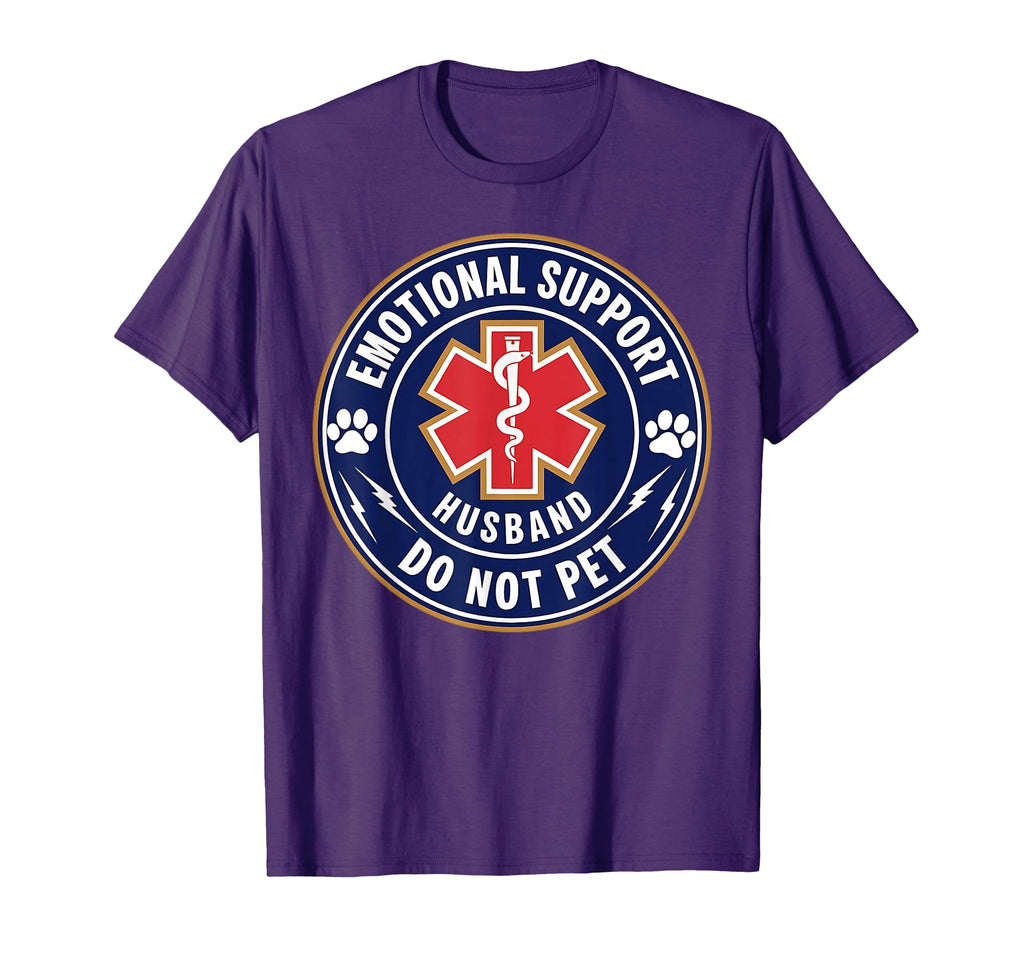 Emotional Support Husband Do Not Pet T-Shirt - Novelty Apparel Men Women - T-Shirt, Sweatshirt, Hoodie