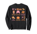 Its Okay To Fall Motivational Autumn Sweatshirt - Custom Art Print Unisex - T-Shirt, Sweatshirt, Hoodie