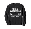 Social Battery Low Funny Introvert Sweatshirt - Graphic Print Men Women - T-Shirt, Sweatshirt, Hoodie
