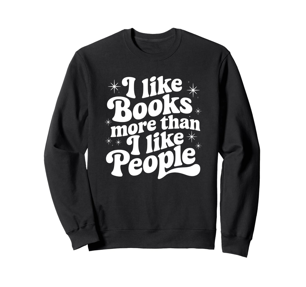 Bookworm Bookish Gift Booktrovert Sweatshirt - Trendy Graphic Men Women - T-Shirt, Sweatshirt, Hoodie