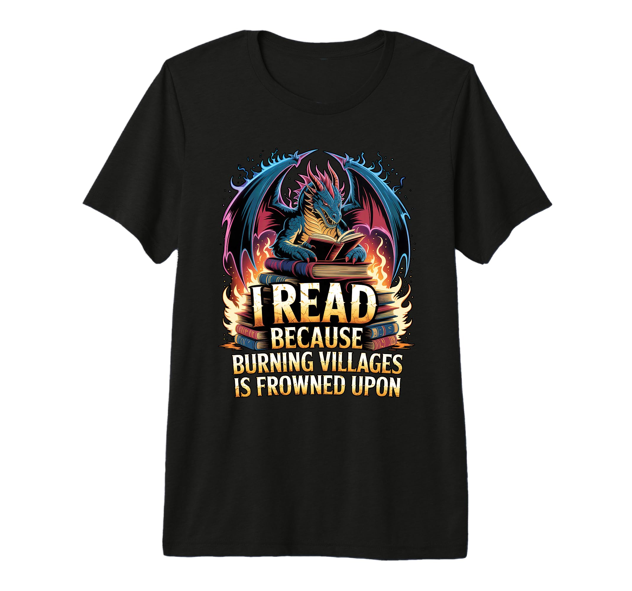 Funny Reading Bookish Dragon Fantasy T-Shirt - Novelty Apparel Men Women - T-Shirt, Sweatshirt, Hoodie