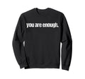 Dear Person Behind Me World Is Sweatshirt - Unique Graphic Men Women - T-Shirt, Sweatshirt, Hoodie