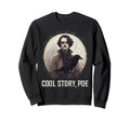Story Poe Edgar Allen Poe Bibliophile Sweatshirt - Graphic Print for Adults - T-Shirt, Sweatshirt, Hoodie
