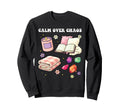 Self Care Calm Over Chaos Love Sweatshirt - Graphic Print for Adults - T-Shirt, Sweatshirt, Hoodie